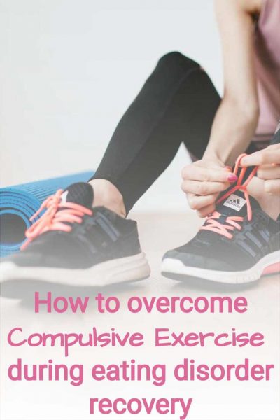 How-to-overcome-compulsive-exercise-during-eating-disorder-recovery_Easy-Resize.com